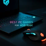 best games for 4gb ram